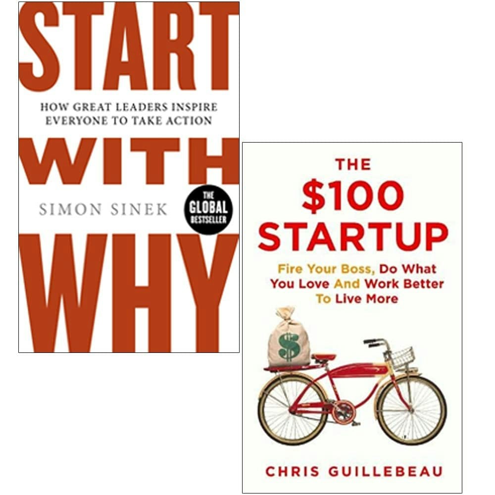 Pan Macmillan Start With Why By Simon Sinek & The $100 Startup By Chris Guillebeau 2 Book Set