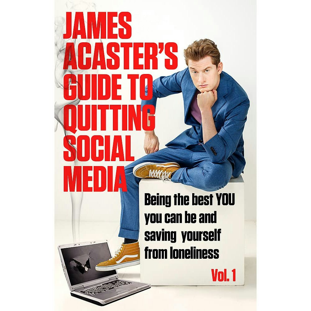 Headline James Acaster's Guide To Quitting Social Media