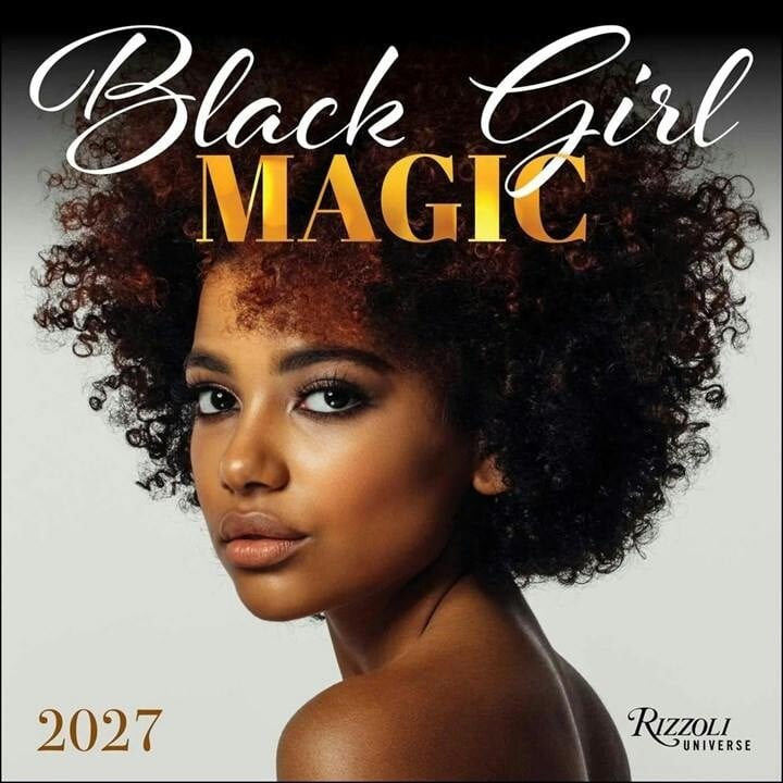 Black Girl Magic 2027 Wall Calendar by Rizzoli Universe - - Image 8