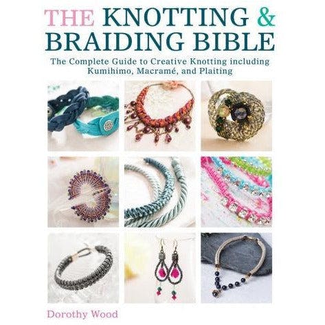 The Knotting & Braiding Bible: A complete creative guide to making knotted jewe - Image 9
