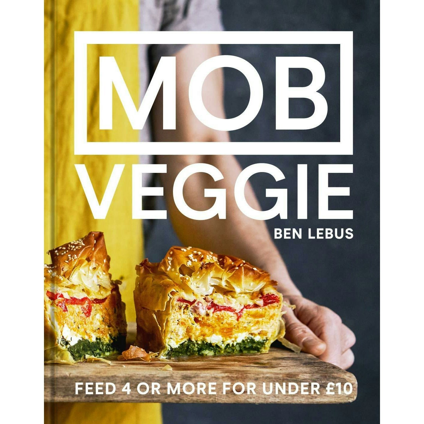MOB Veggie Cookbook by Ben Lebus Simple, Healthy, Budget-Friendly Re | Ben Lebus - Image 24
