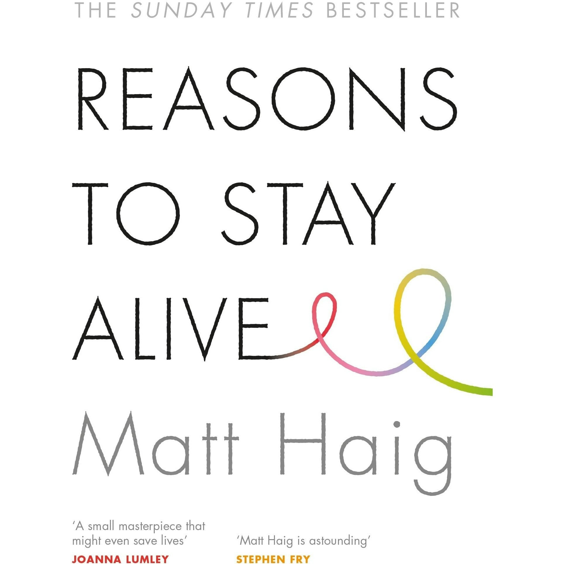 Canongate Books Reasons To Stay Alive By Matt Haig