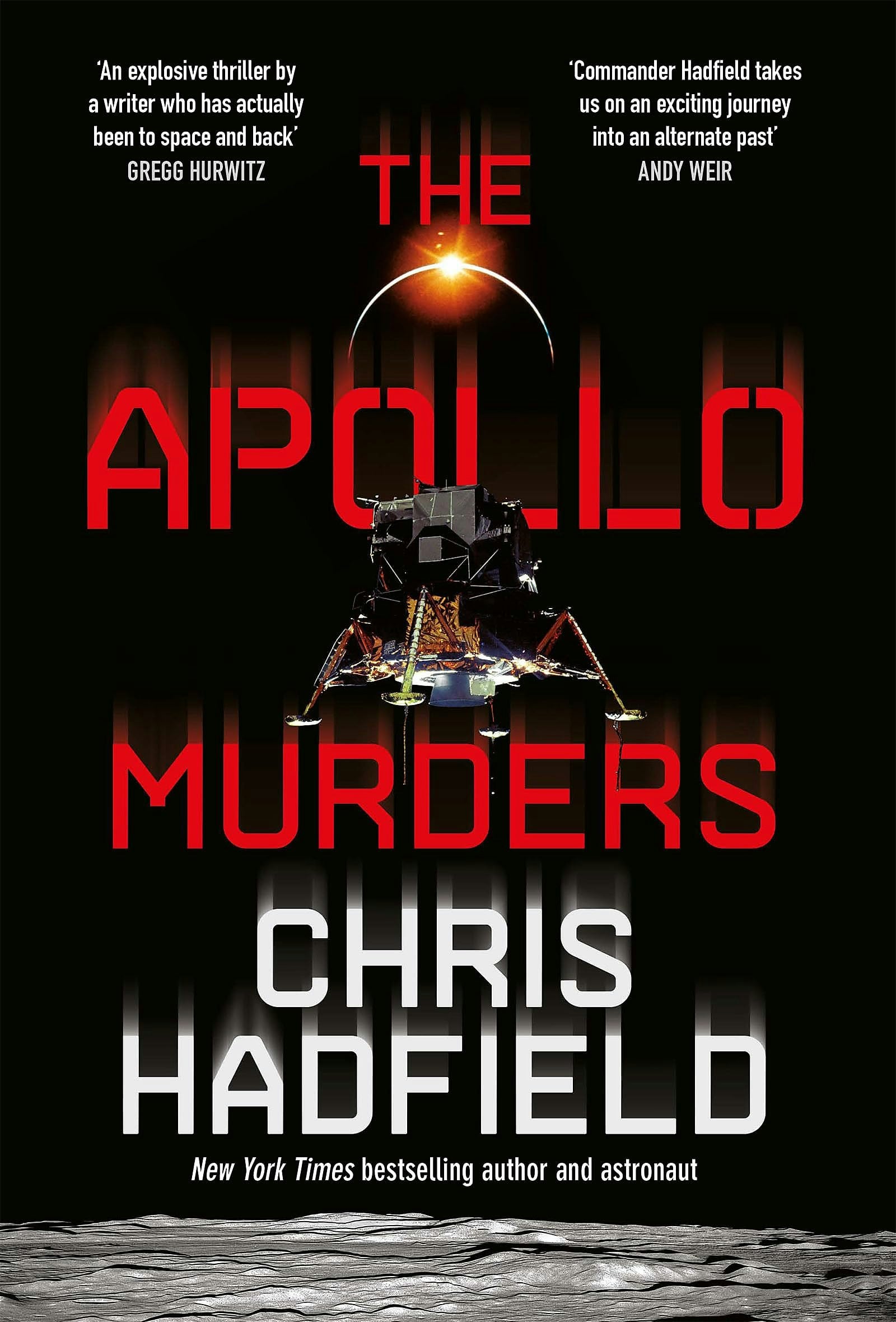 Quercus The Apollo Murders: Book 1 In The Apollo Murders Series By Chris Hadfield