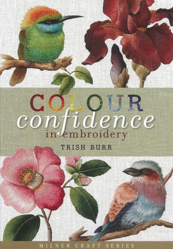 Colour Confidence in Embroidery by Trish Burr NEW - Image 6