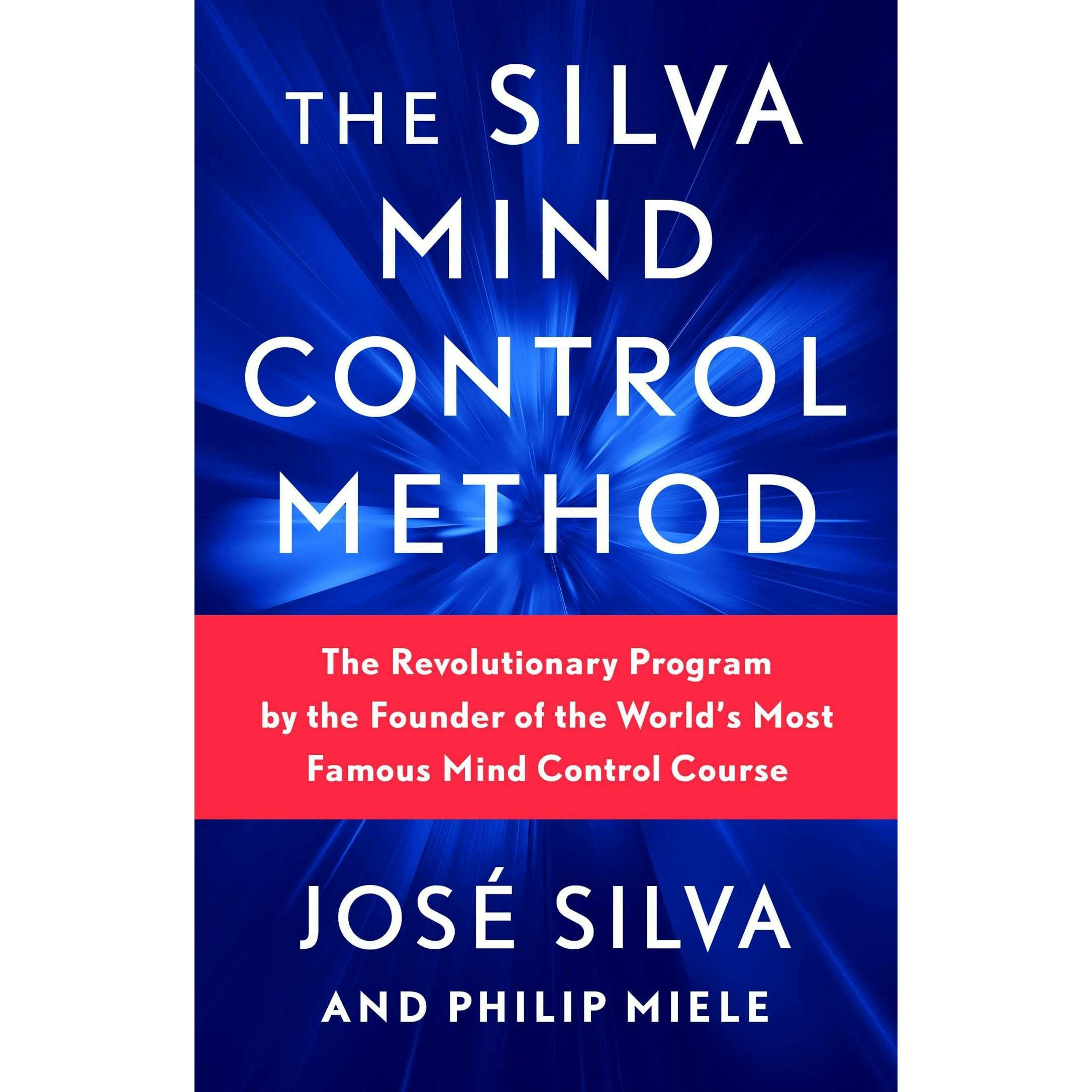Gallery Books The Silva Mind Control Method By Jose Silva & Philip Miele