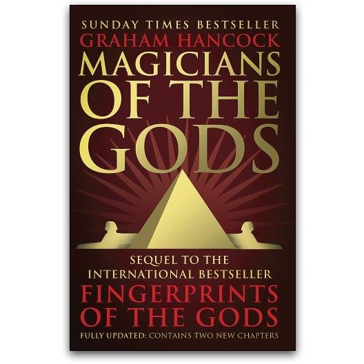 Hodder Light Magicians Of The Gods: The Forgotten Wisdom Of Earth's Lost Civilisation By Graham Hancock