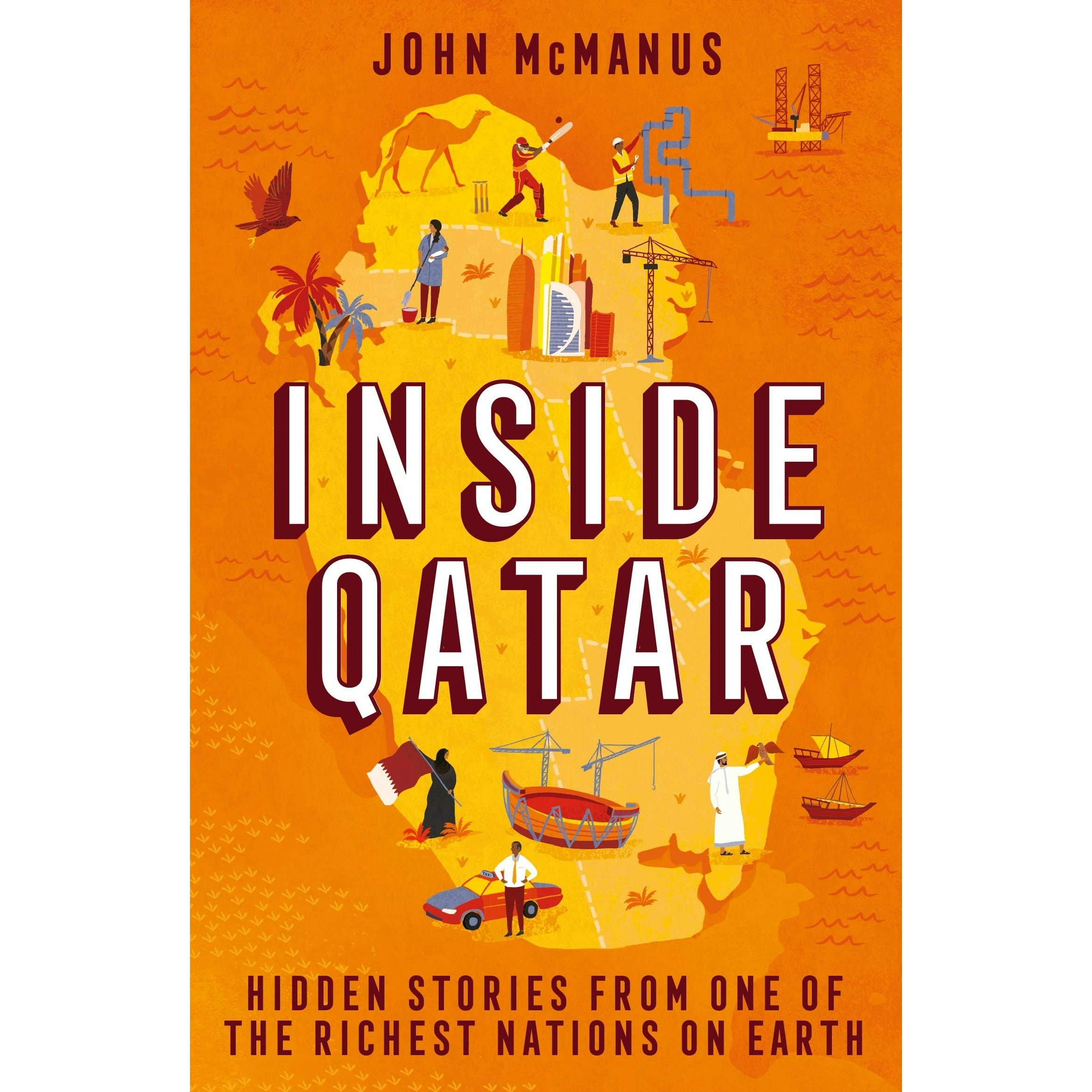 Icon Books Men's Inside Qatar: Hidden Stories From One Of The Richest Nations On Earth By John Mcmanus