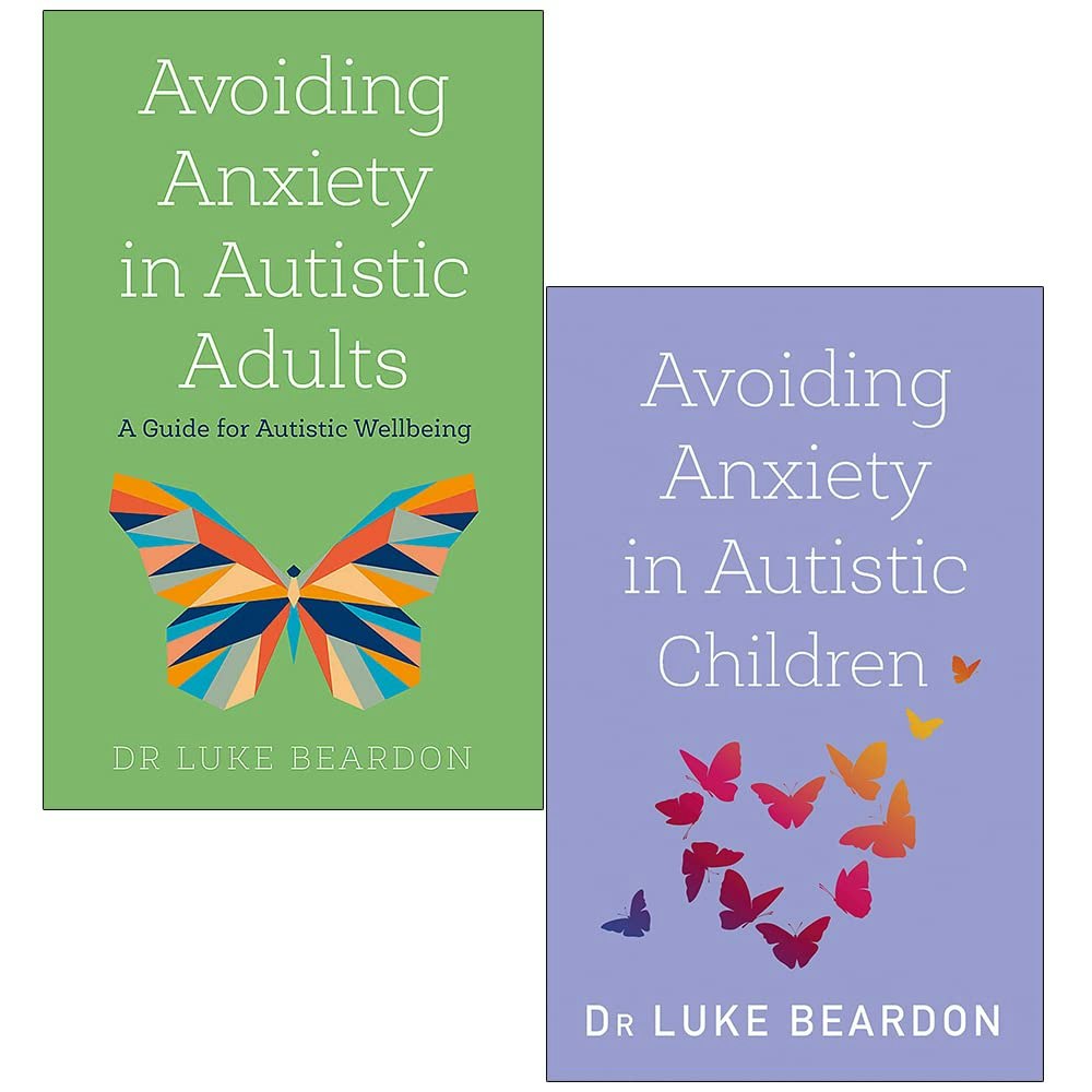Sheldon Press Luke Beardon 2 Books Set Avoiding Anxiety In Autistic Adults & Avoiding Anxiety In Autistic Children