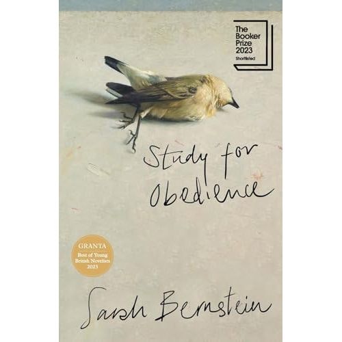 Granta Books Study For Obedience: Shortlisted For The Booker Prize 2023