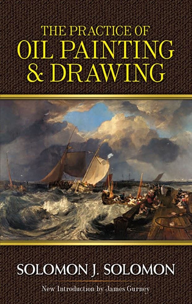 Practice of Oil Painting and Drawing (Dover by Solomon J Solomon - PB - 2012 - Image 6