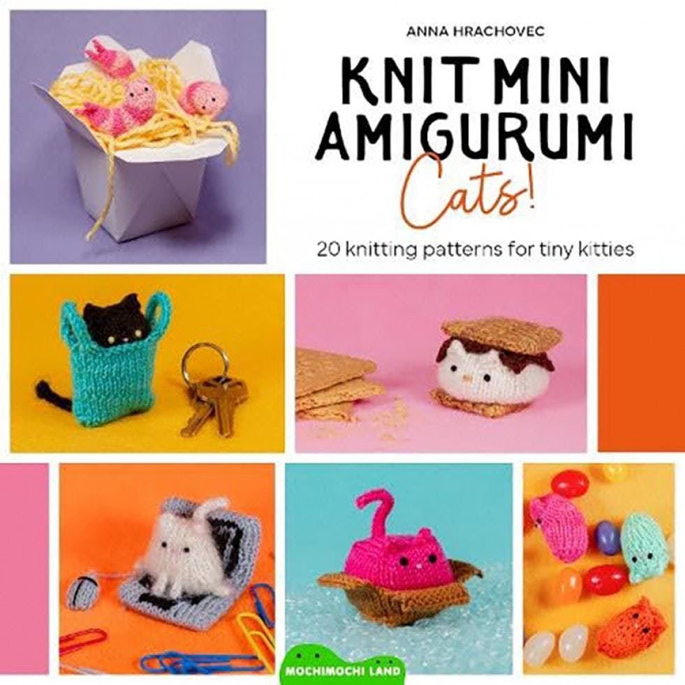 Knit Mini Amigurumi Cats! : 20 Knitting Patt... by Anna Hrachovec Paperback Book - Image 9