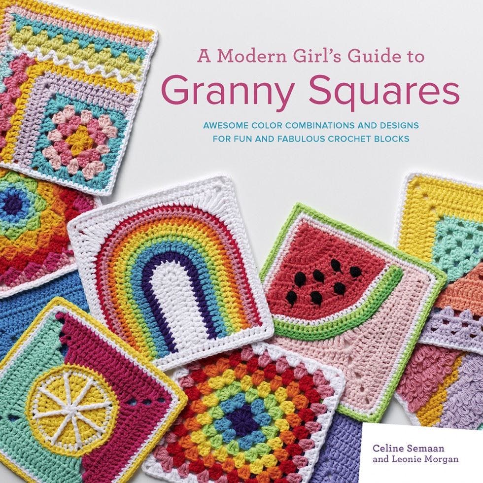 A A Modern Girls Guide to Granny Squares by Celine Semaan - - Image 10