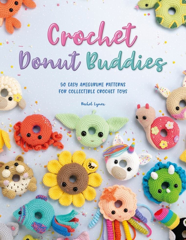 Crochet Donut Buddies : 50 Easy Amigurumi Patterns for Collectible Crochet ... - Image 15