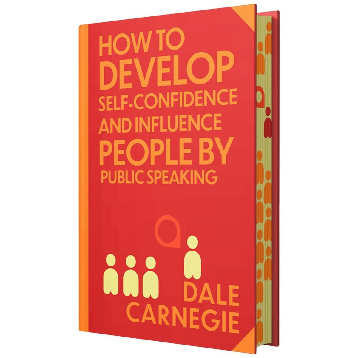 How to Develop Self-Confidence & Influence People (Deluxe HB Sprayed Edge Ed.) - Image 15