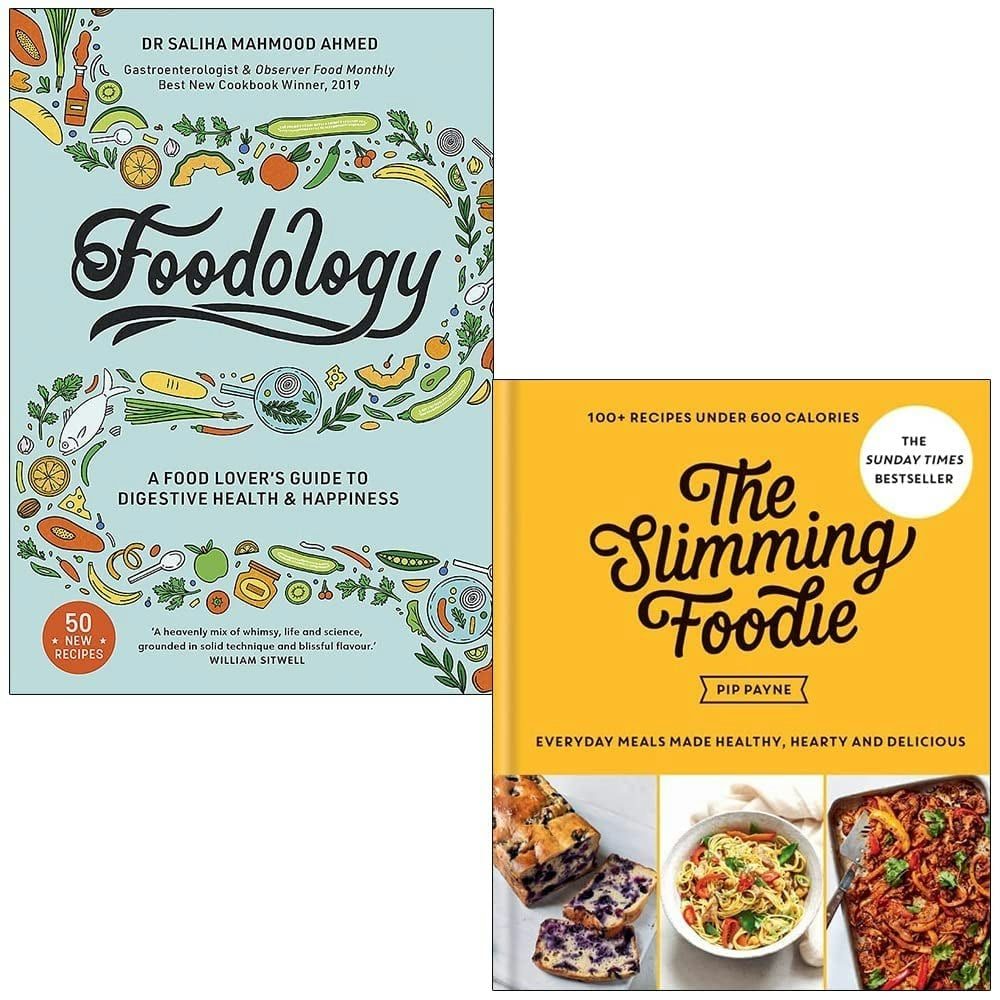 Various Publishers Foodology By Saliha Mahmood Ahmed & The Slimming Foodie By Pip Payne 2 Books Collection Set