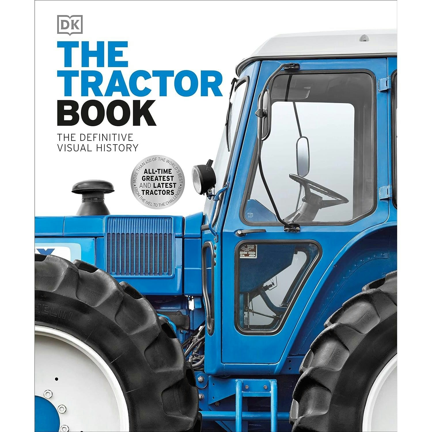 Dk The Tractor Book: The Definitive Visual History