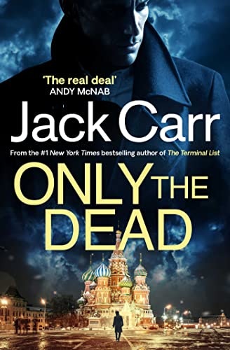 Simon & Schuster Uk Only The Dead: The Terminal List Book 6 By Jack Carr - Military Thriller Paperback - Brand New Adult Fiction Book - Image 13