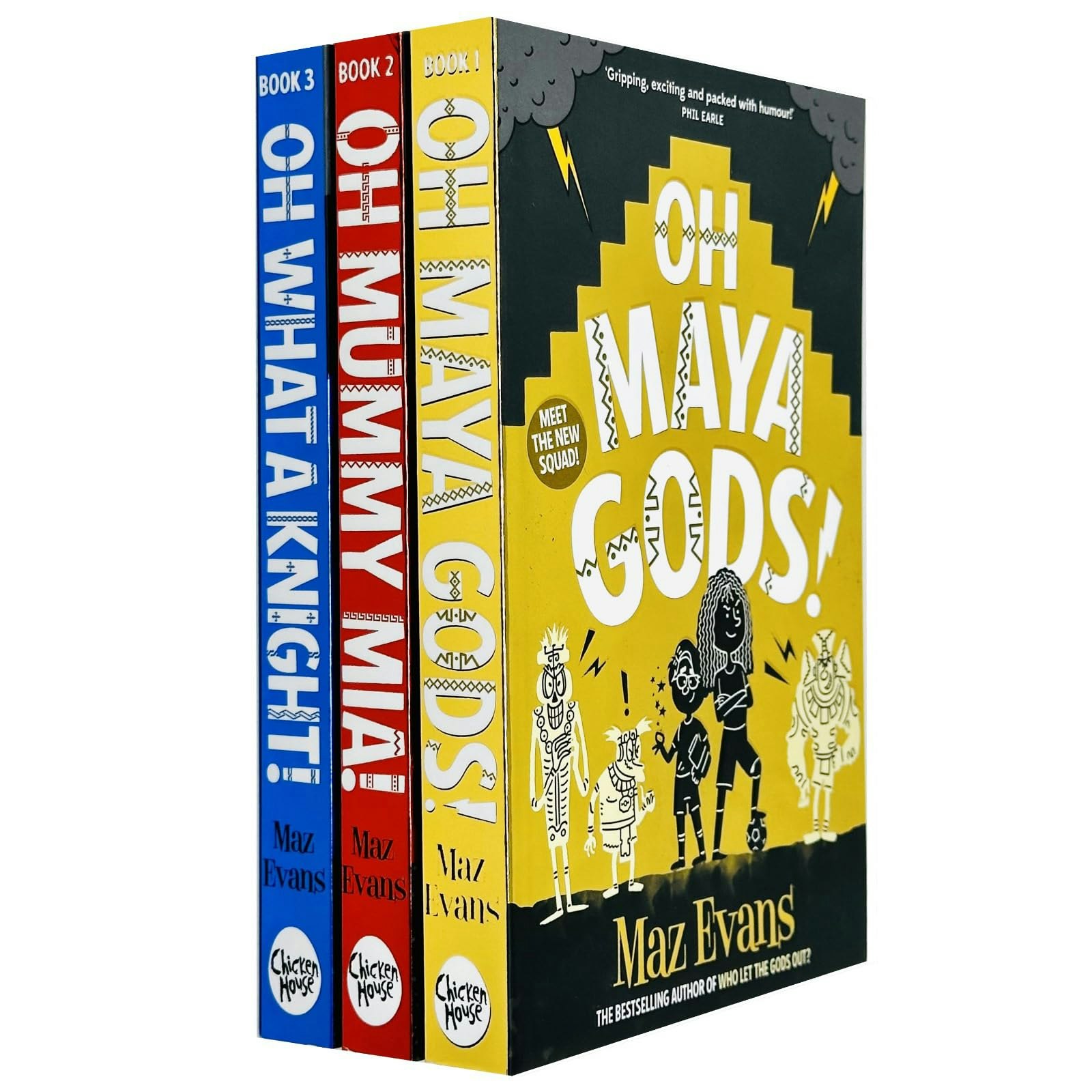 Chicken House Boys Gods Squad Series 3 Book Set By Maz Evans (Oh Maya Gods, Oh Mummy Mia, Oh What A Knight!)