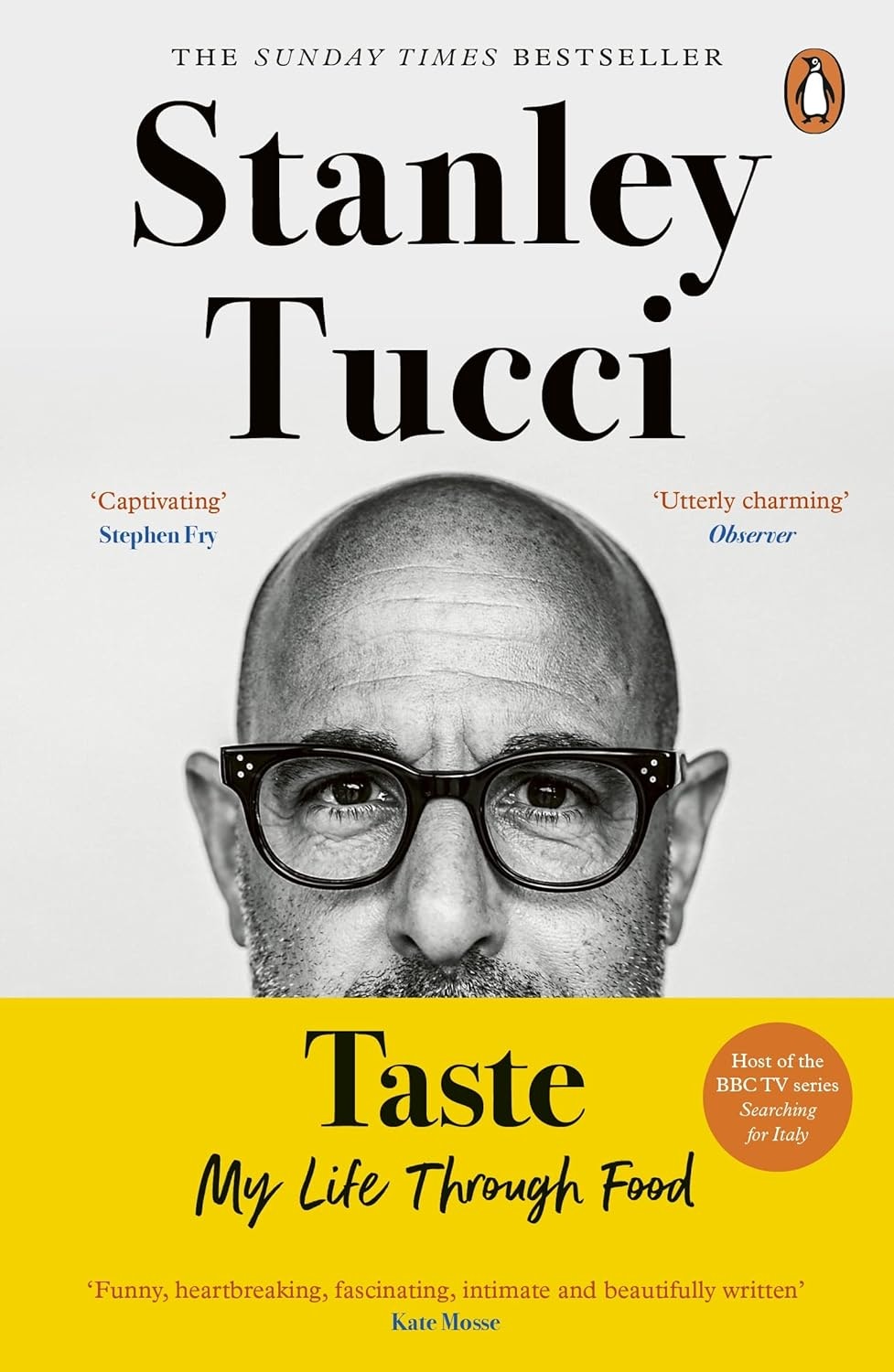 Books4people Taste : My Life Through Food By Stanley Tucci