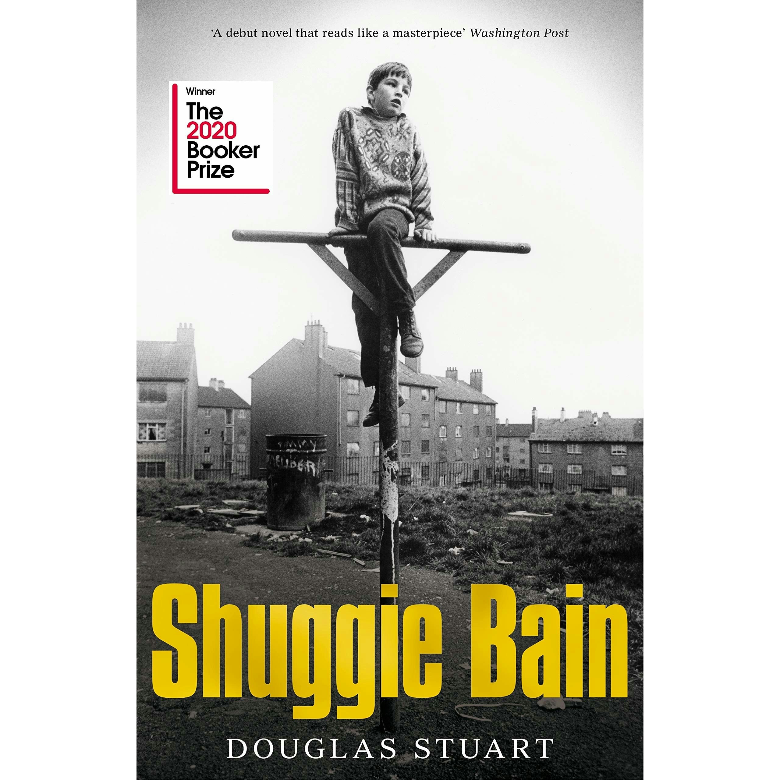 Picador Boys Shuggie Bain By Douglas Stuart Winner Of The Booker Prize 2020