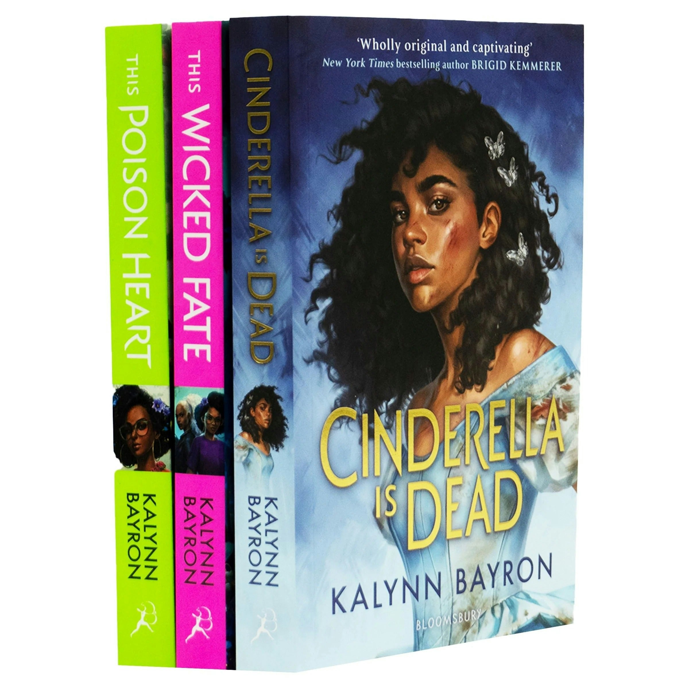 Bloomsbury Girls Cinderella Is Dead, This Poison Heart & This Wicked Fate 3 Book Collection Set By Kalynn Bayron