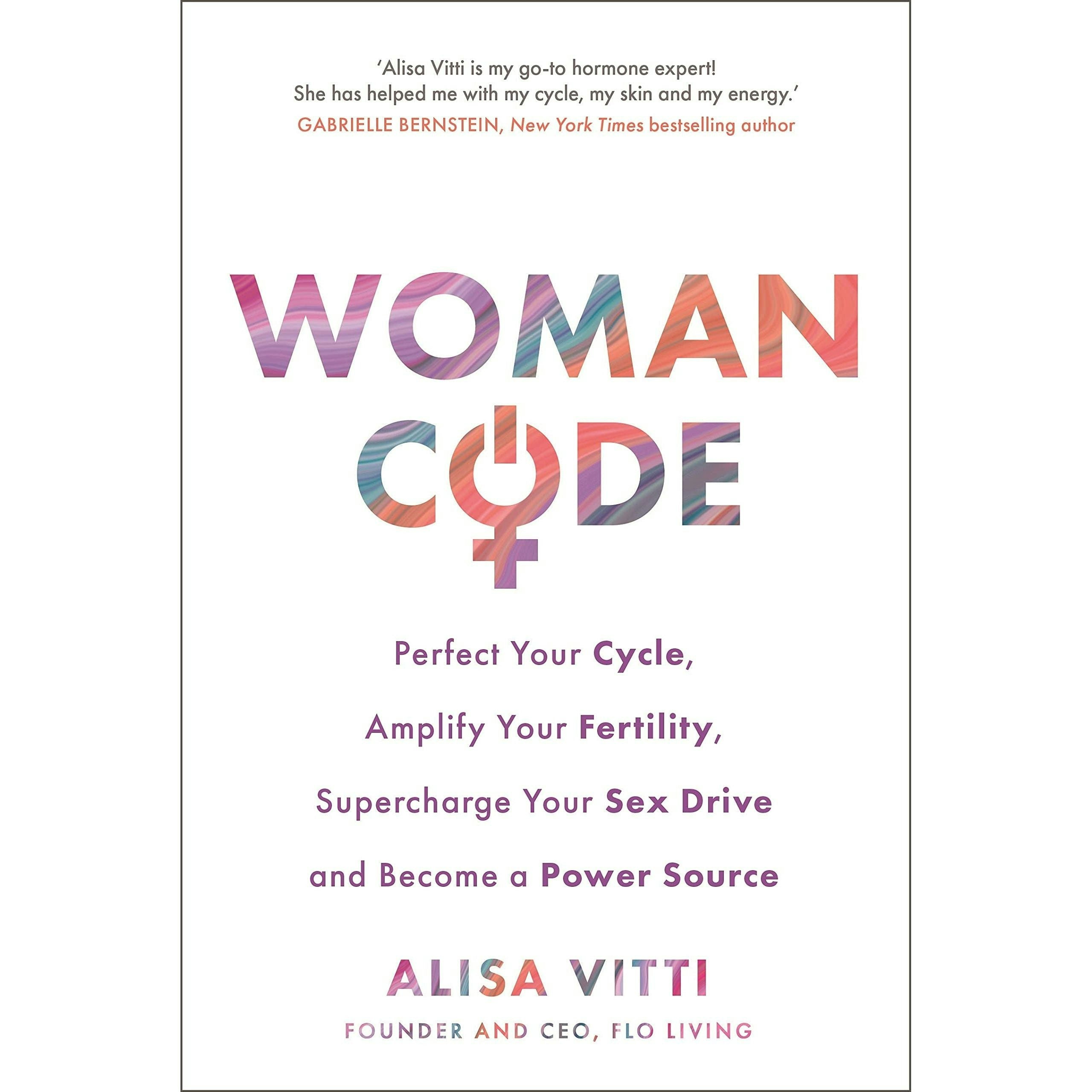Womancode: Perfect Your Cycle, Amplify Your Fertility, Supercharge Your Sex Dri - Image 13