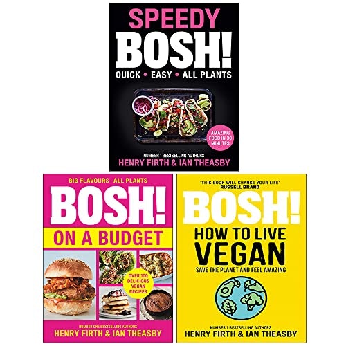 Various Publishers Speedy Bosh [Hardcover], Bosh On A Budget, Bosh How To Live Vegan By Henry Firth And Ian Theasby 3 Books Collection Set