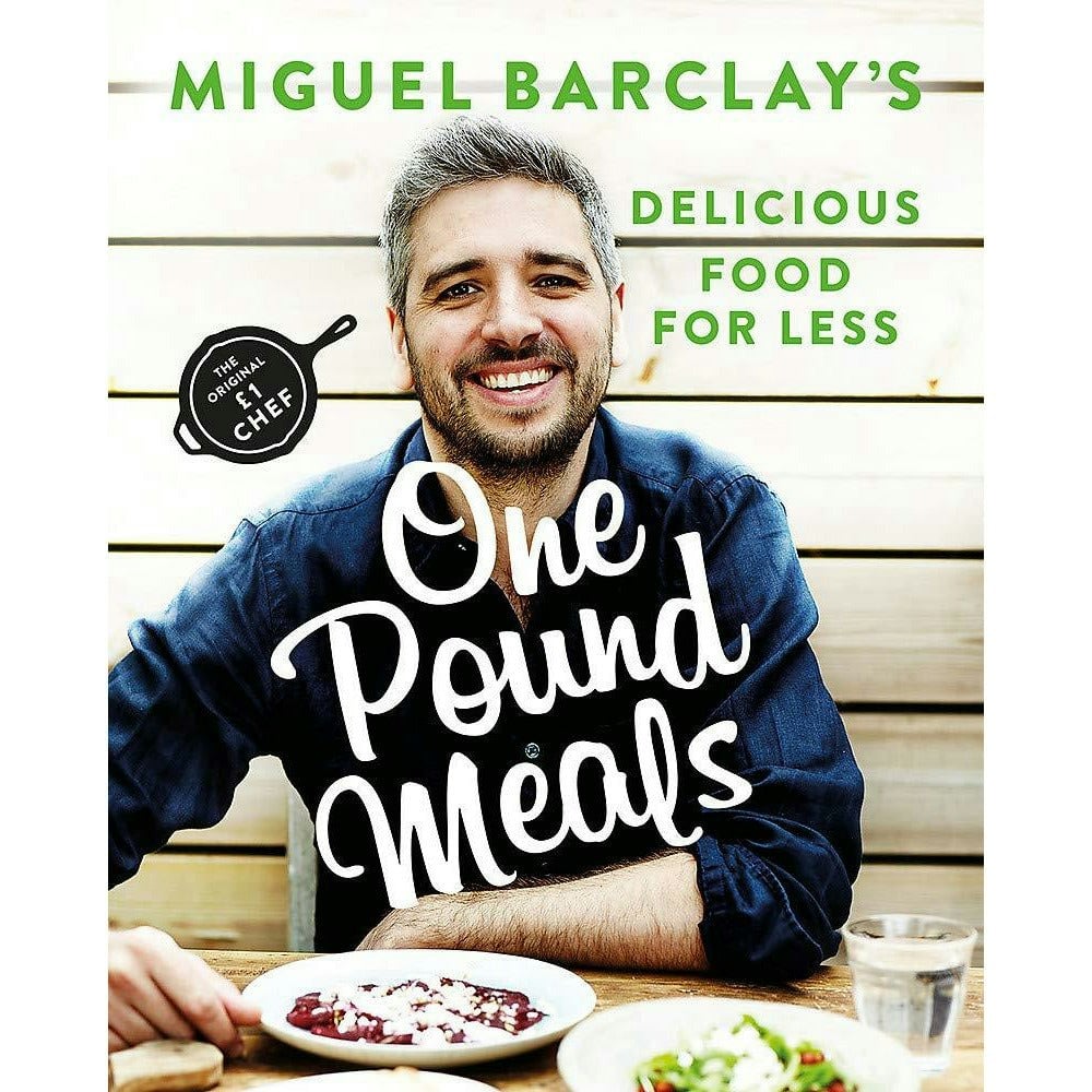 Headline One Pound Meals: Delicious Food For Less By Miguel Barclay