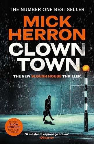 Clown Town The New Thriller in the Bestselling Series by Mick Herron HARDBACK - Image 10