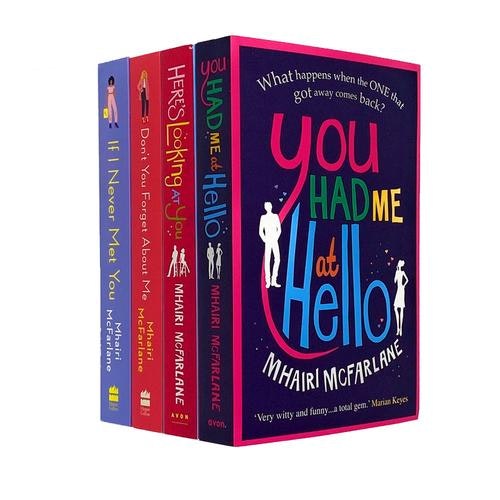 Avon And Harper Collins Mhairi Mcfarlane 4 Book Set - If I Never Met You You Had Me At Hello Dont You Forget A..
