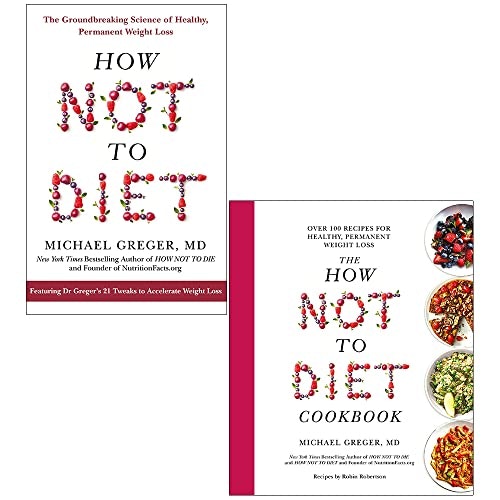 Various Publishers Michael Greger Collection 2 Books Set (How Not To Diet, The How Not To Diet Cookbook)