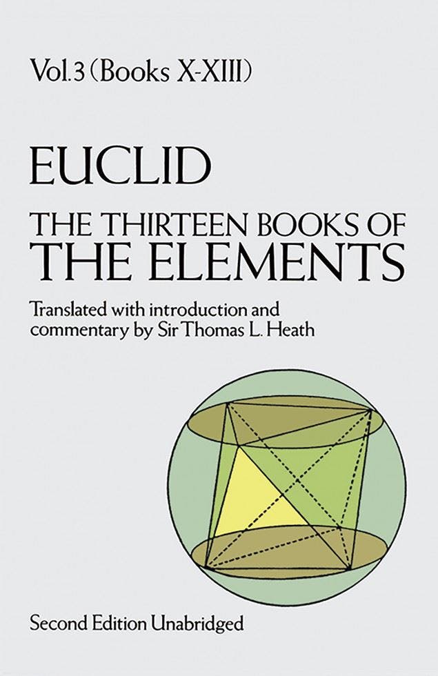 EUCLID. The Thirteen Books of The Elements: Volume 3: Books 10 to 13. Euclid** - Image 9