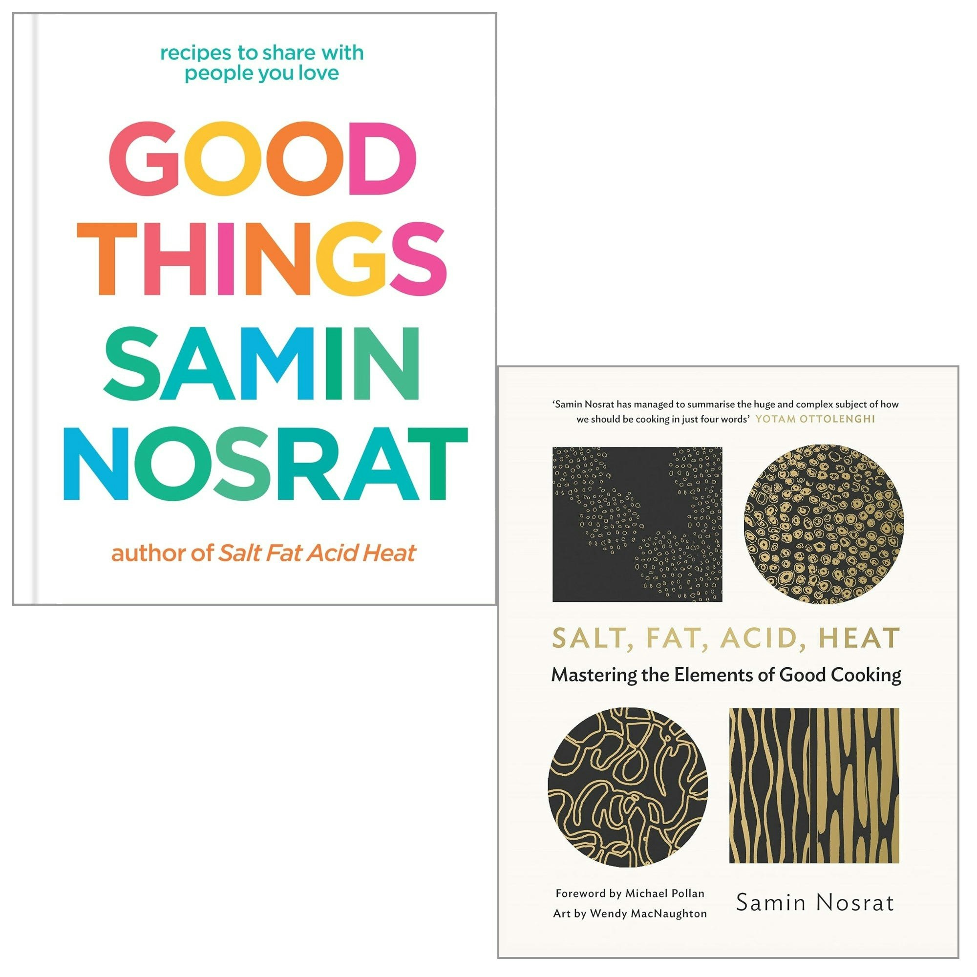Various Publishers Good Things And Salt, Fat, Acid, Heat 2 Books Collection Set By Samin Nosrat
