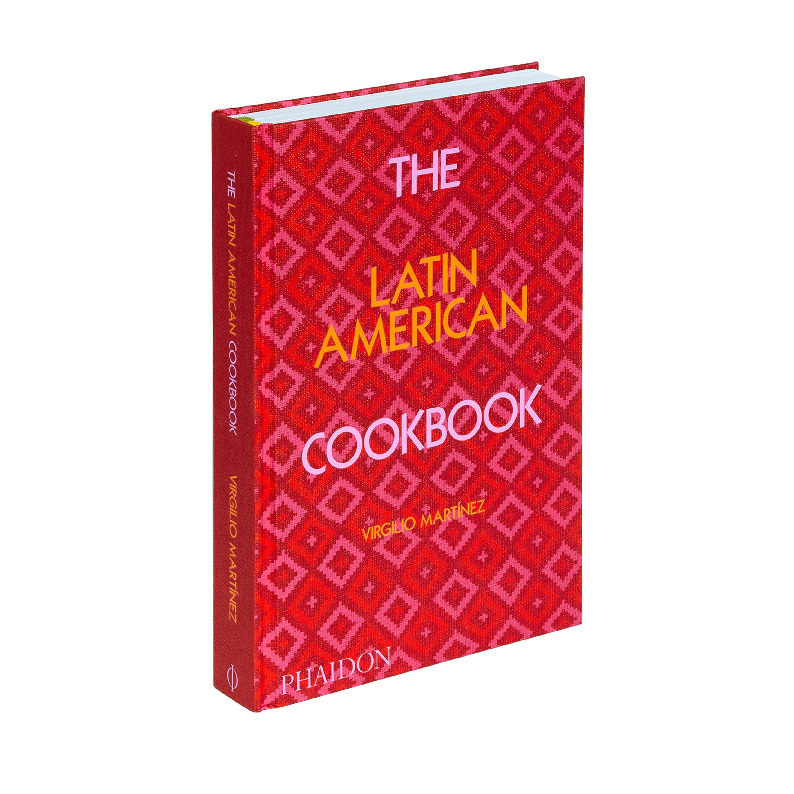 Phaidon Press The Latin American Cookbook By Virgilio Martinez