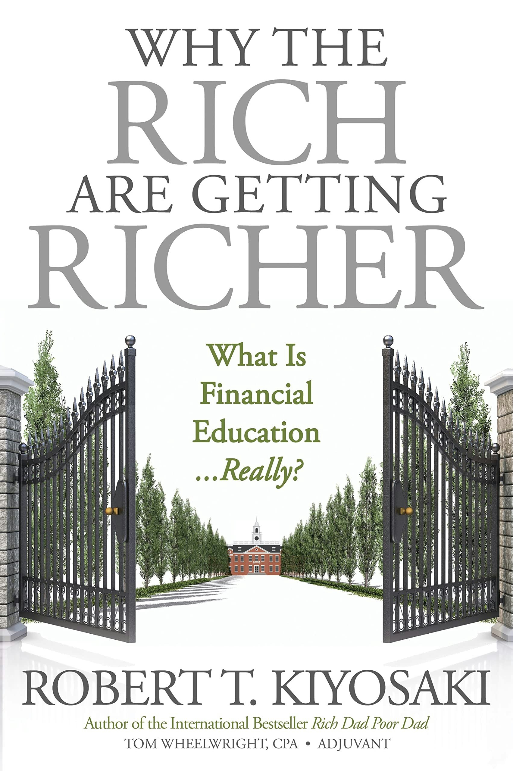 Plata Publishing Why The Rich Are Getting Richer By Robert T. Kiyosaki