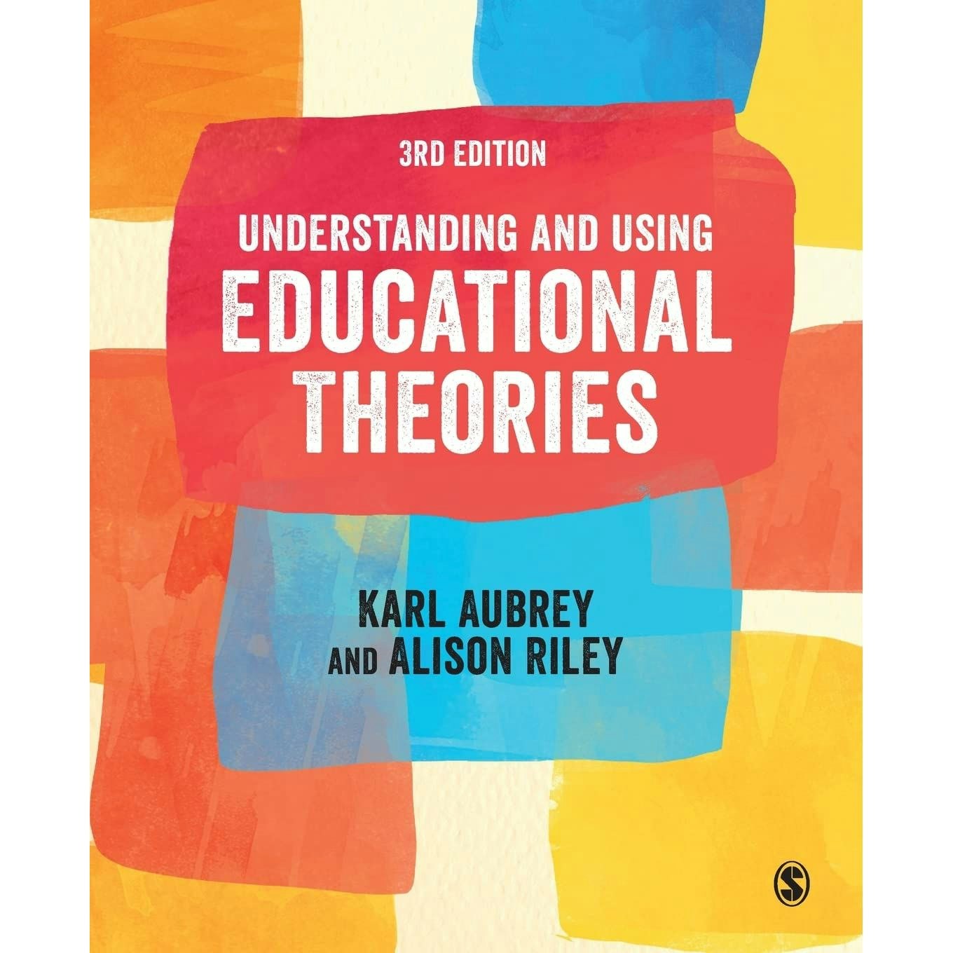 Various Publishers Understanding And Using Educational Theories
