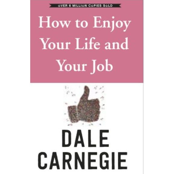 Vermilion How To Enjoy Your Life And Job By Dale Carnegie