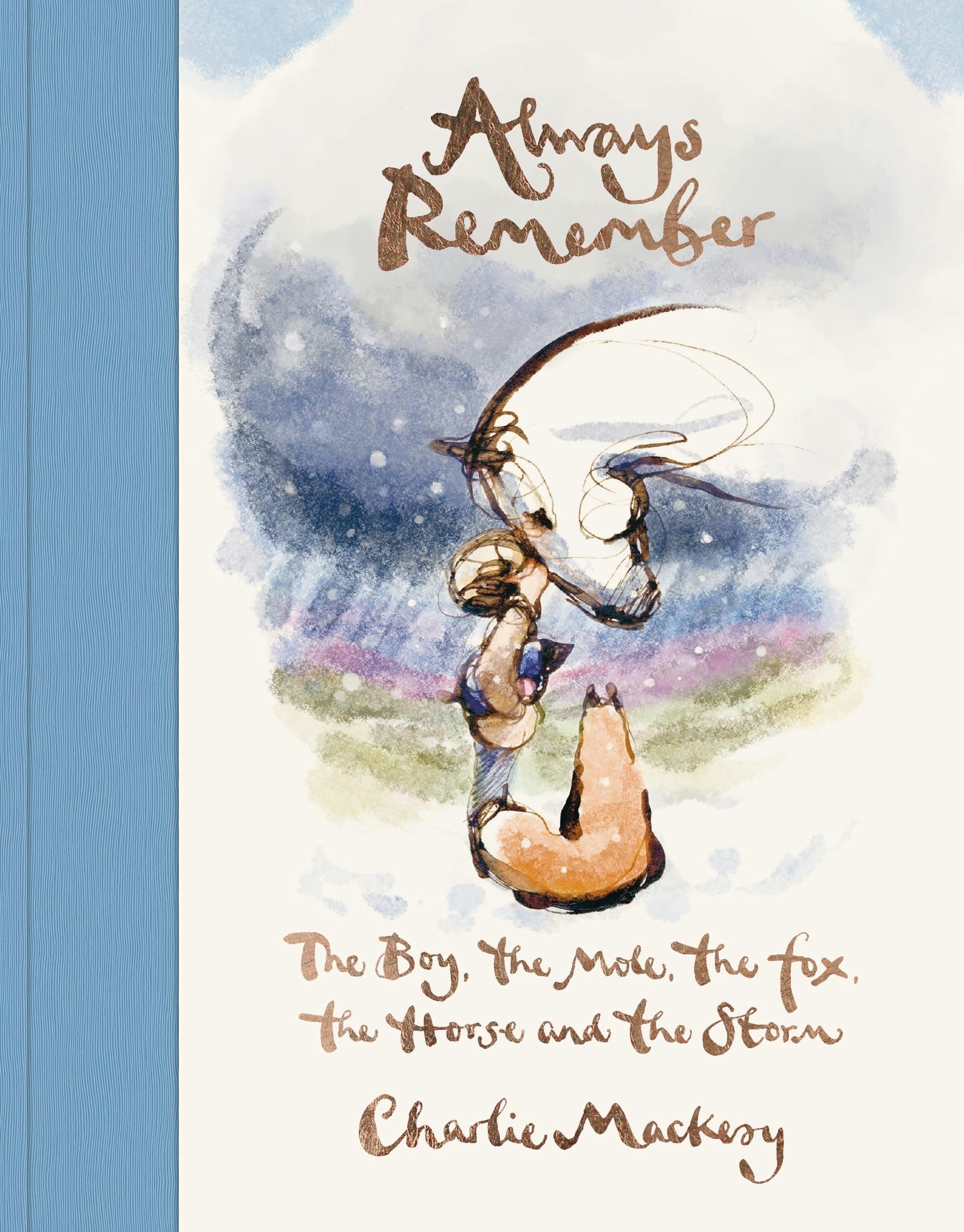 Boy, Mole, Fox, Horse & Storm Always Remember - Charlie Mackesy Signed Book - Image 11