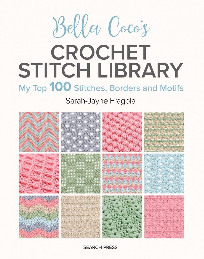 Bella Coco's Crochet Stitch Library: My Top 100 Stitches, Borders and Motifs - Image 10