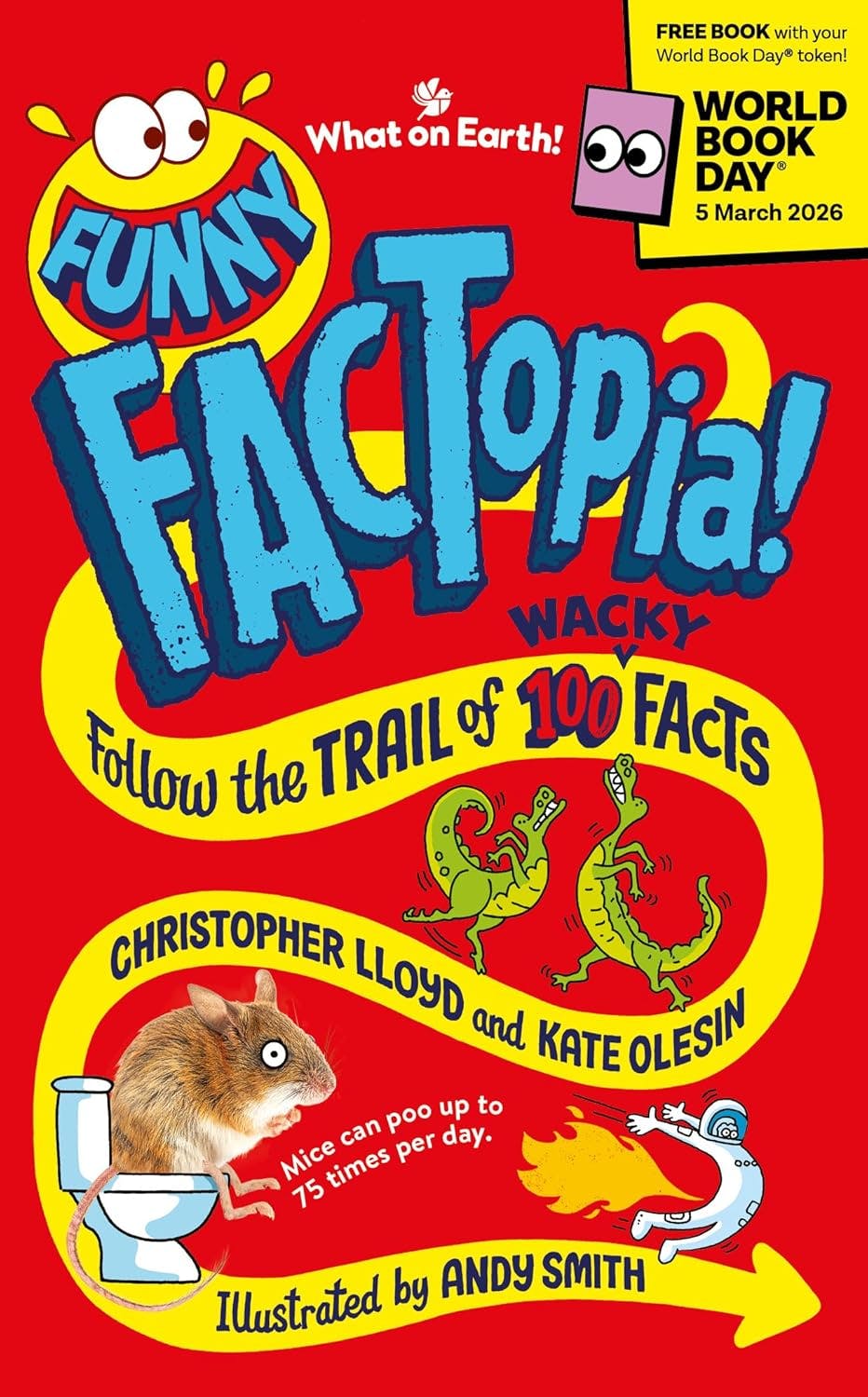 Various Publishers Funny Factopia!: World Book Day 2026: Follow The Trail Of 100 Wacky Facts