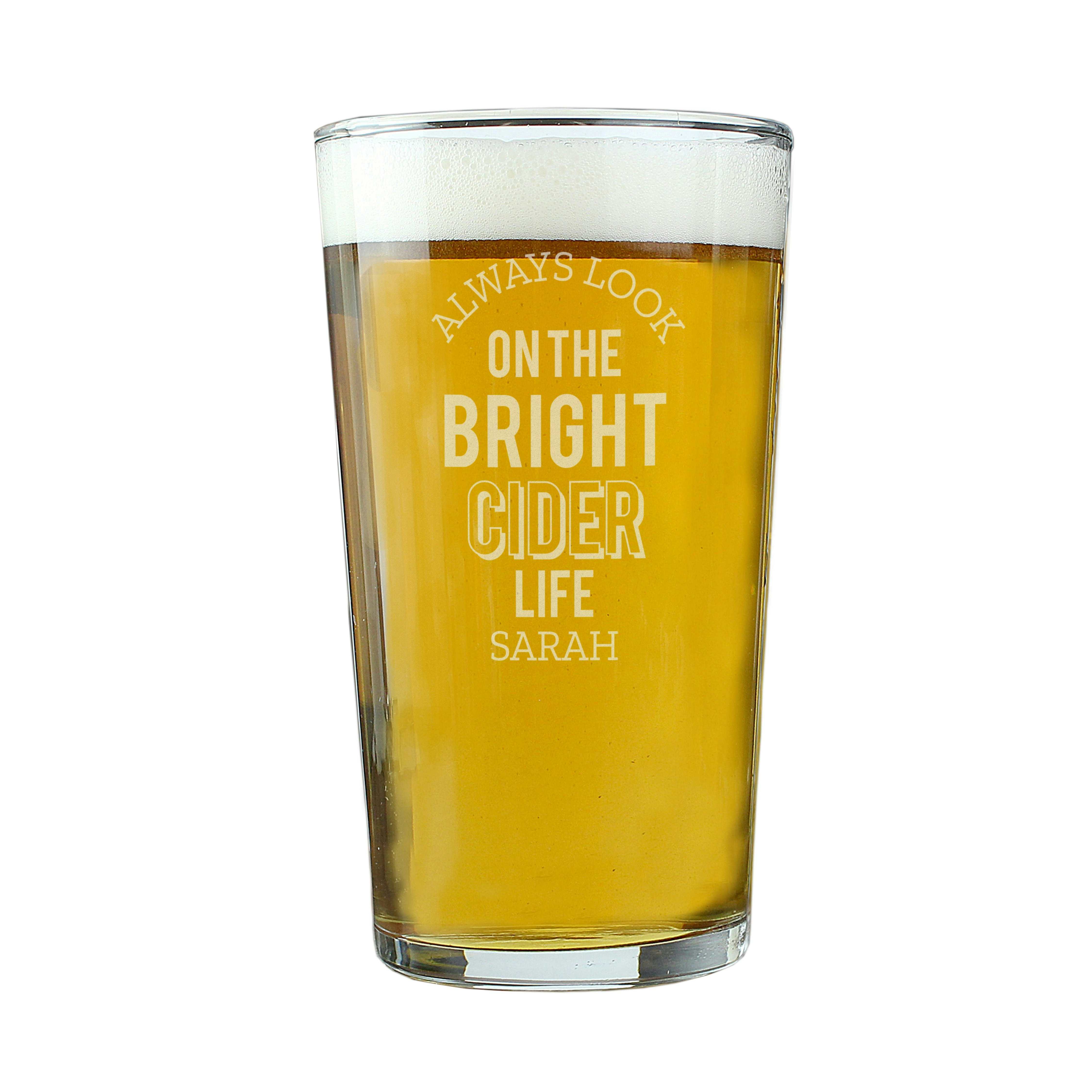 Rackhams Personalised Always Look On The Bright Cider Life Pint Glass