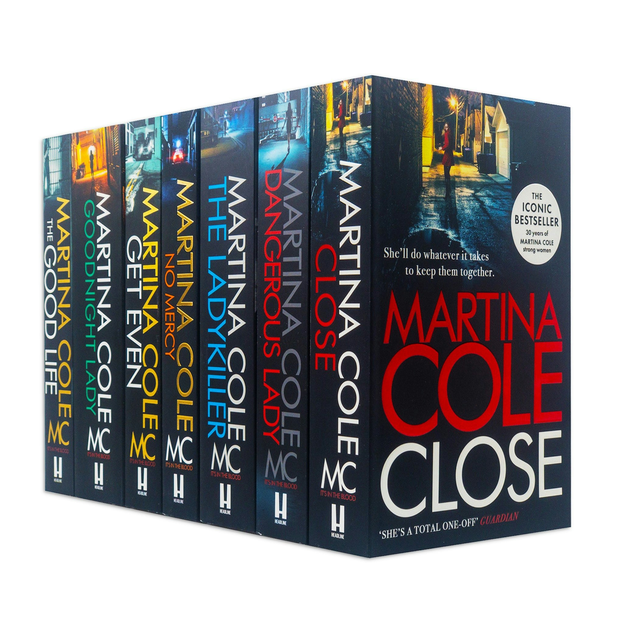 Headline Martina Cole 7 Books Set - Close, Dangerous Lady, The Ladykiller, No Mercy, Get Even & More