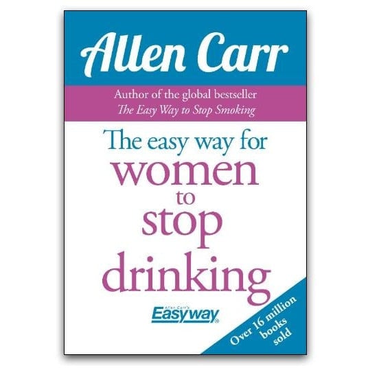 The Easy Way for Women to Stop Drinking by Allen Carr NEW - Image 16