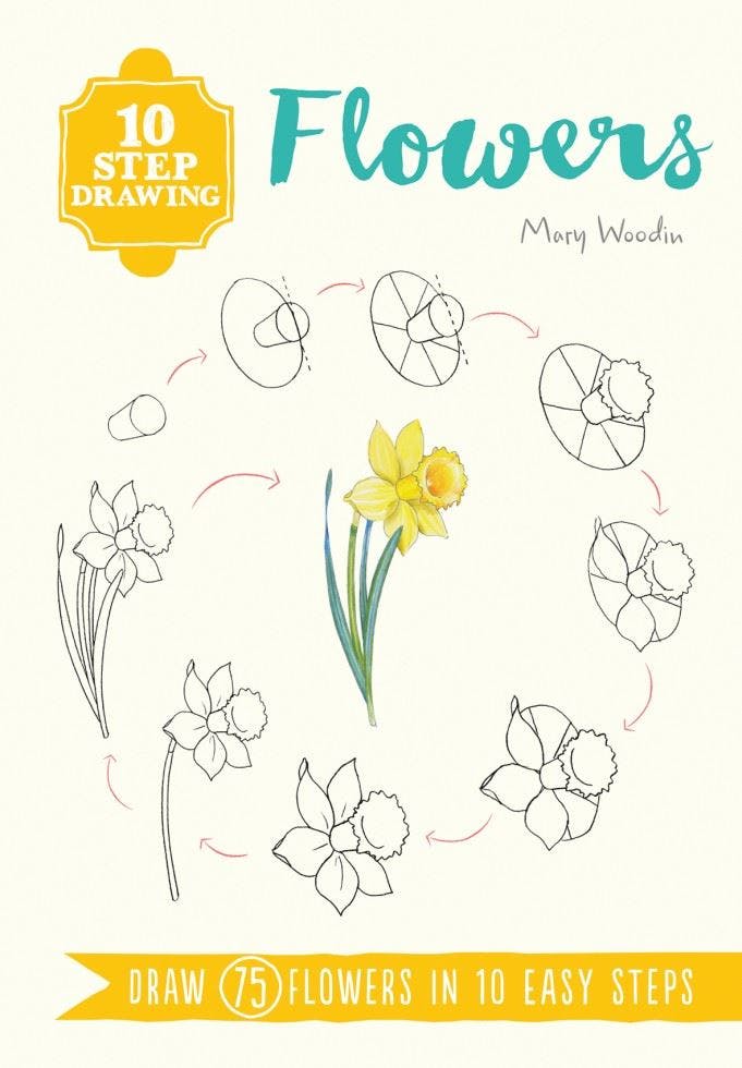 10 Step Drawing: Flowers by Mary Woodin (Paperback Book) - Image 8