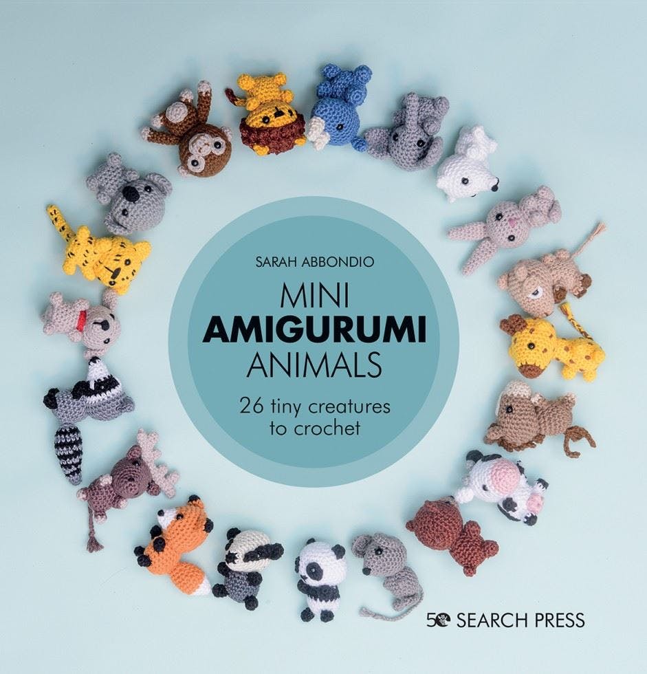 Mini Amigurumi Animals: 26 tiny creatures to crochet by Sarah Abbondio | 2020 - Image 15