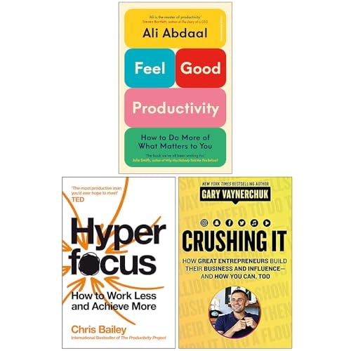 Various Publishers Feel-Good Productivity [Hardcover], Hyperfocus And Crushing It! 3 Books Collection Set