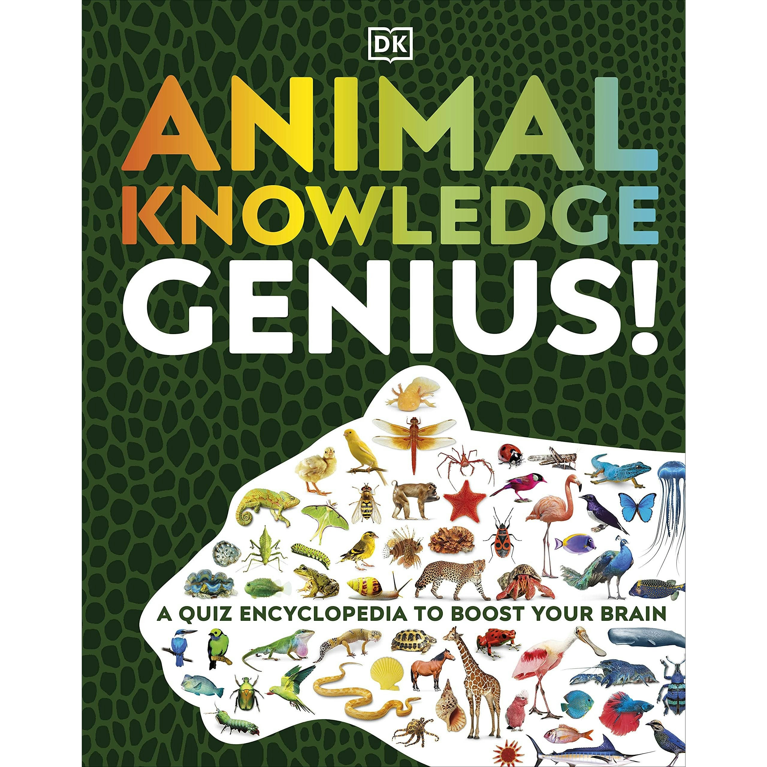 Dk White Animal Knowledge Genius!: A Quiz Encyclopedia To Boost Your Brain