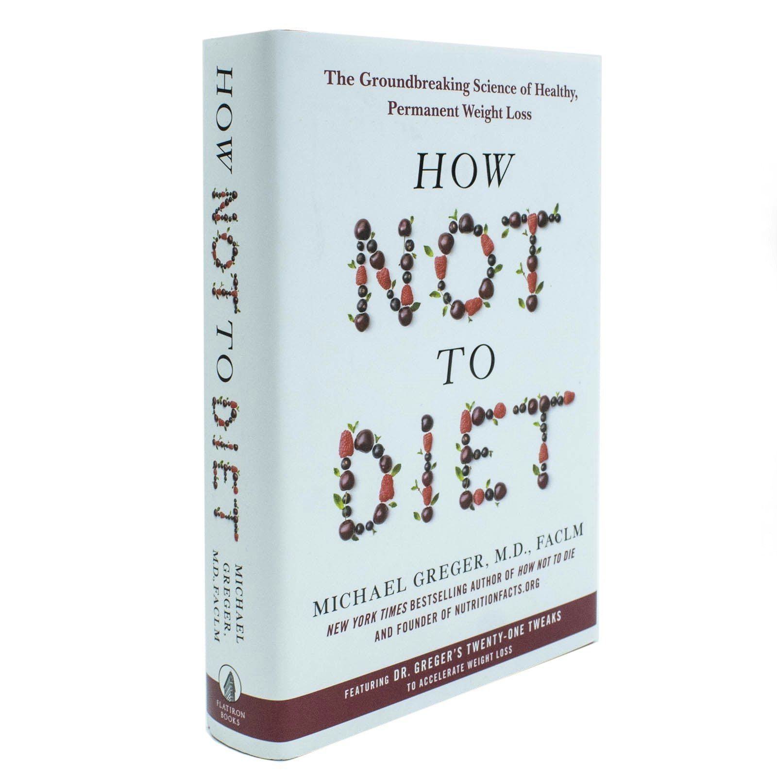 Various Publishers How Not To Diet Book, By Michael Greger (Weight Loss Book)