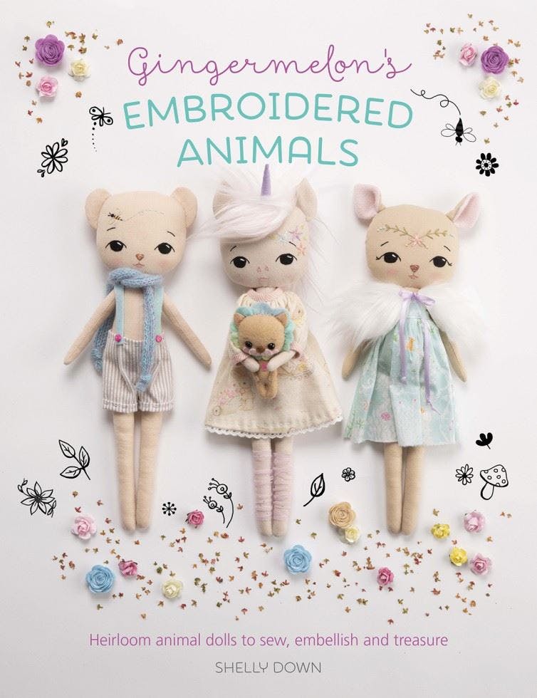 Gingermelon's Embroidered Animals: Heirloom animal dolls to sew, embellish and treasure - Image 12