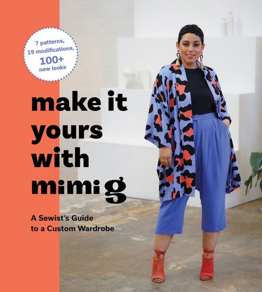 Make It Yours with Mimi G : A Sewist's Guide to a Custom Wardrobe by Mimi ... - Image 8